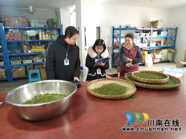 纳溪区市场监管局：加强茶叶质量安全监管，助推纳溪特早茶提档升级