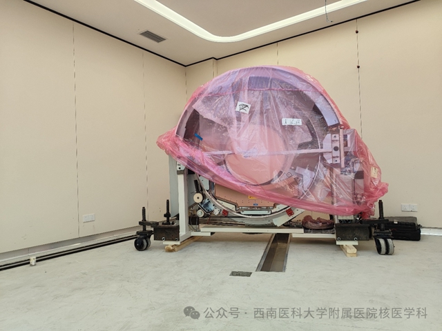 四台高端影像设备集中进场!西南医大附院肿瘤核医学中心建设进入冲刺阶段(图6) 6.jpg
